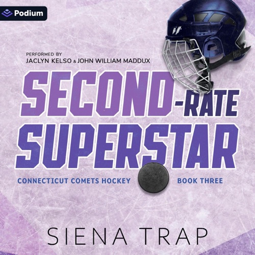 Second-Rate Superstar: Connecticut Comets Hockey, Book 3 (Unabridged) cover