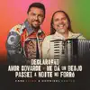 Declaração / Amor Covarde / Me Da Um Beijo / Passei A Noite No Forró (Ao Vivo)