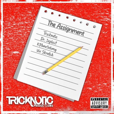 The Assignment (feat. K$tone5xbmg & Vix Skratch) - Single