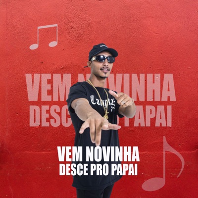 Vem Novinha Desce pro Papai - Single