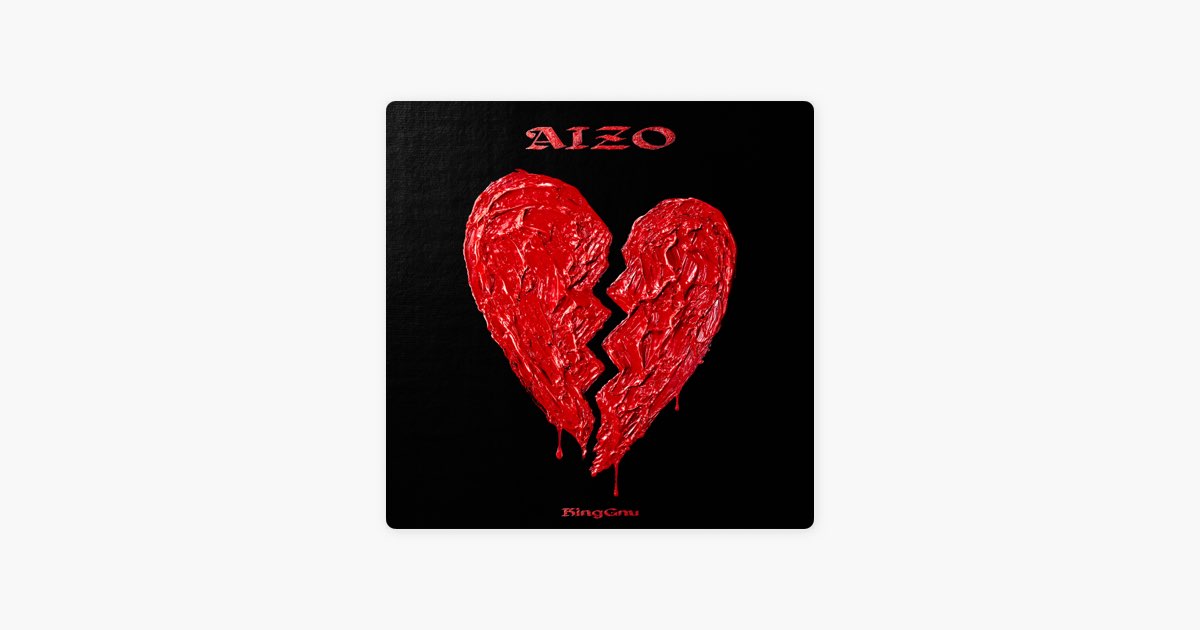 AIZO – Song by King Gnu – Apple Music