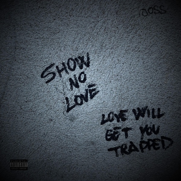 Show No Love