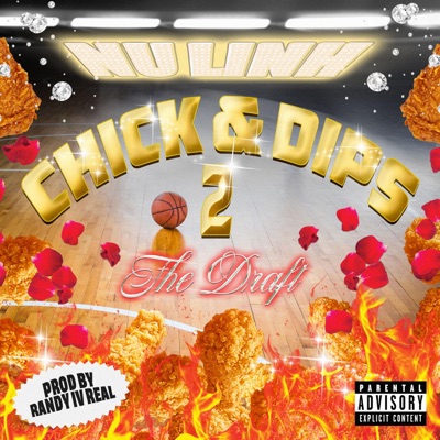 Chick & Dips 2 : The Draft - EP