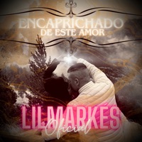 Encaprichado de Este Amor (feat. Che Producciones) - Single - Lil Markés