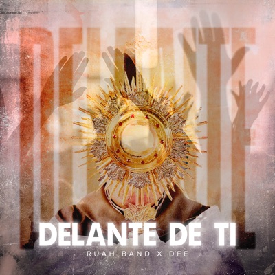 Delante de Ti - Single