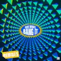 Bang It