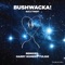Bolt (Harry Romero Remix) - Bushwacka! & Harry Romero lyrics