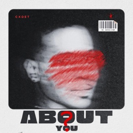 ABOUT YOU (feat. Sackie) Cxdet