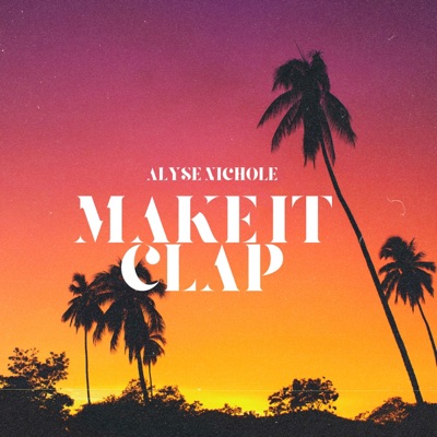 MAKE IT CLAP (EP) - Single