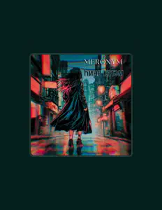 Escucha a MERONYM, mira videos musicales, lee su biografía, consulta las fechas de las gira y más.