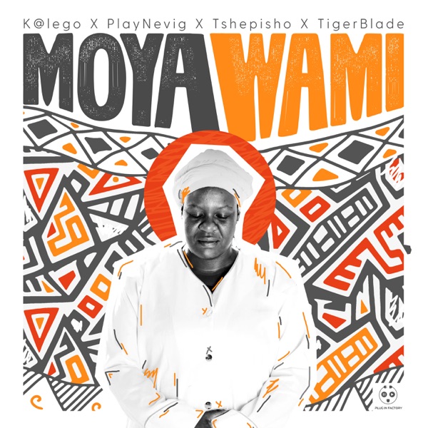 Moya Wami - Single
