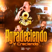 Agradeciendo Y Creciendo - Single - Firma De Reyes