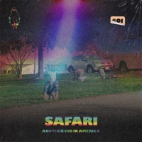 Another Kid In America - Safari