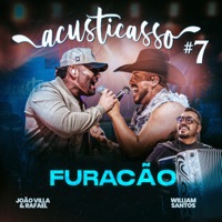 Furacão (Acusticasso #7) - Single - William Santos & Joāo Villa e Rafael