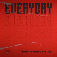 EVERYDAY (feat. E.L) - Single - raphenzee