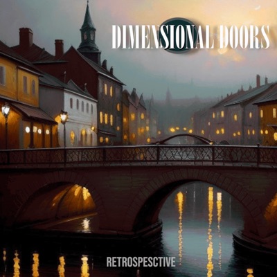 Retrospective (feat. Dimensional Doors) - Single