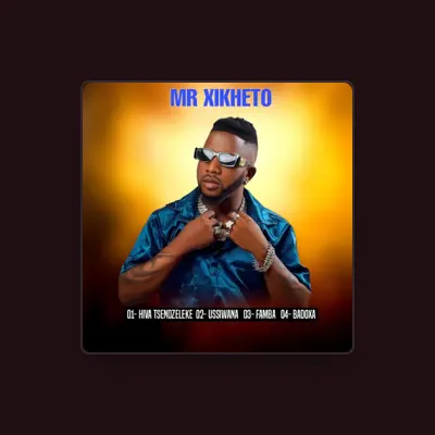 Listen to Mr Xikheto, watch music videos, read bio, see tour dates & more!