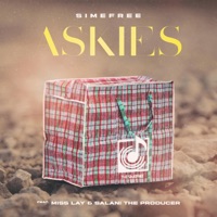 Askies (feat. Mis Lay & Salani The Producer) - Single - Simefree