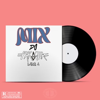 Mix do Paragua (Lado A) - EP