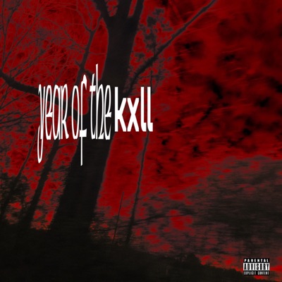Year Of The kxll, Vol. 1