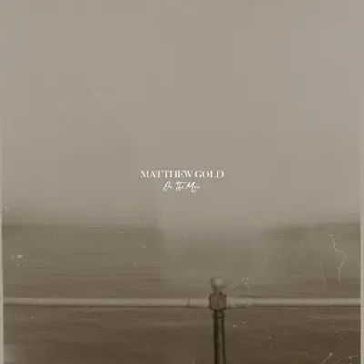 Listen to On The Move - Single by Matthew Gold