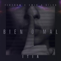 Bien o mal (feat. Negroemir & Silva) - Single - Firebow