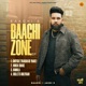 Baaghi Zone EP