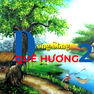 Dòng Sông Quê Hương 2