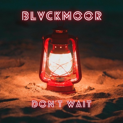 Don't Wait - Single