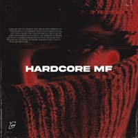 Hardcore Mf - Single - Circo