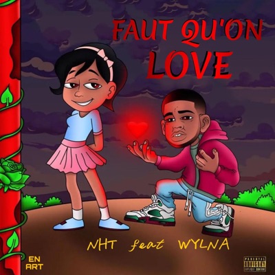 Faut Qu'On Love (feat. Wylna) - Single