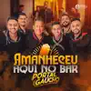 Grupo Portal Gaúcho - Amanheceu Aqui no Bar