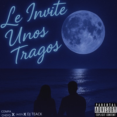 LE INVITE UNOS TRAGOS - Single