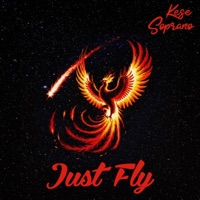 Just Fly - Single - Kese Soprano