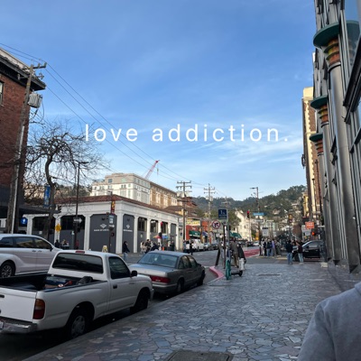 Love Addiction - Single