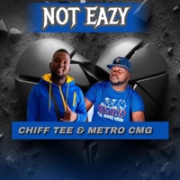 Not Easy (feat. Metro Cmg) - Single - Mundalamo chiff Tee