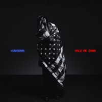 Hold Me Down - Single - *Unknown