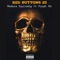 Red Buttons 23 (feat. Proph RD) - Medusa RayleeGg lyrics