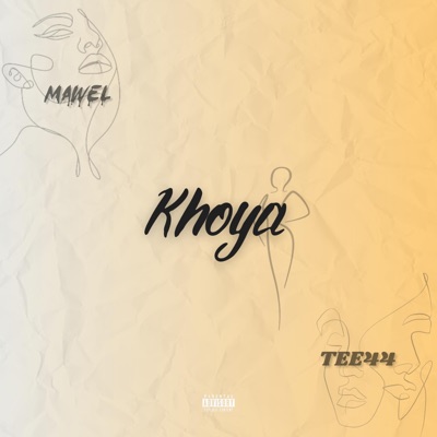 Mawel - Khoya (feat. Tee44)