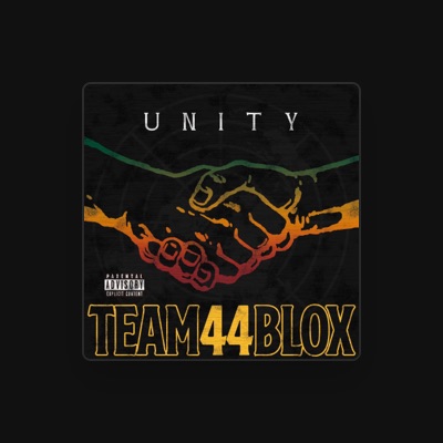 Listen to TEAM 44 BLOX, watch music videos, read bio, see tour dates & more!