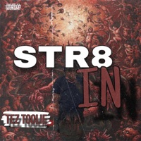 Str8 In - Single - Tez Toolie