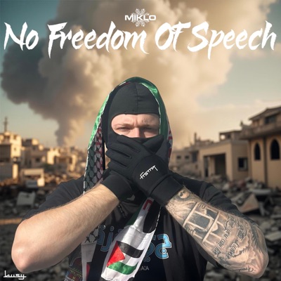 No Freedom Of Speech - Single
