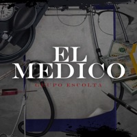 El Médico - Single - Grupo Escolta