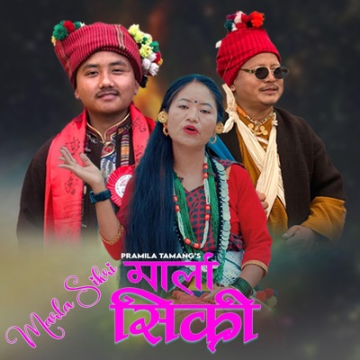 MARLA SIKRI (feat. Shailap Waiba & Bibas Tamang) - EP