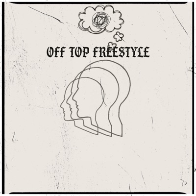 OFF TOP (FREESTYLE) - Single