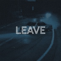LEAVE - Single - WHYMXRPHY