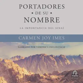 Portadores de su Nombre "Bearing God's Name" : La Importancia del Sinaí