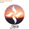 Brighter Days - Single