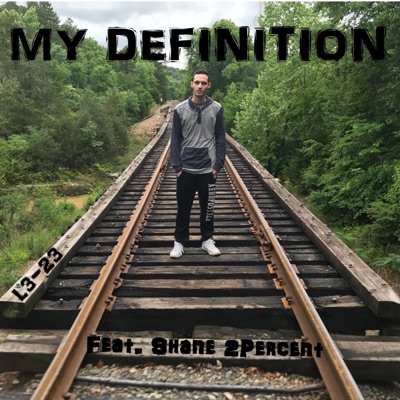 My Definition (feat. 2 Percent) - Single
