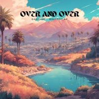 Over and Over (feat. bretttylar) - Single - Basilisk